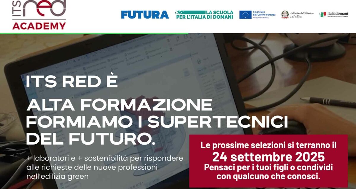 SCUOLA – Il 24 settembre le selezioni per frequentare ITS Red Academy, che prepara Tecnici Superiori in bioedilizia, impianti, costruzioni, sostenibilità, marketing e design
