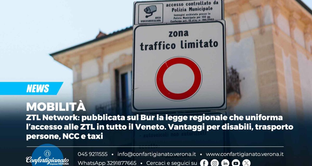 MOBILITÀ – ZTL Network: pubblicata sul Bur la legge regionale che uniforma l’accesso alle ZTL in tutto il Veneto. Vantaggi per disabili, trasporto persone, NCC e taxi