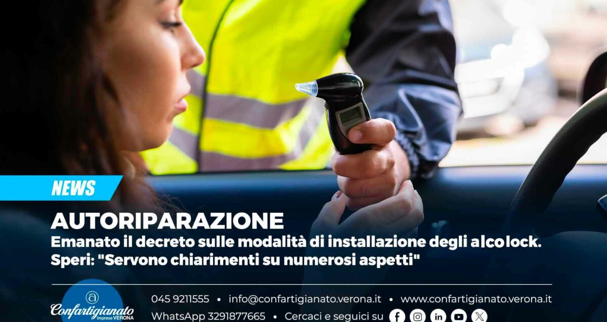 AUTORIPARAZIONE – Emanato il decreto sulle modalità di installazione degli alcolock. Speri: "Servono chiarimenti su numerosi aspetti"