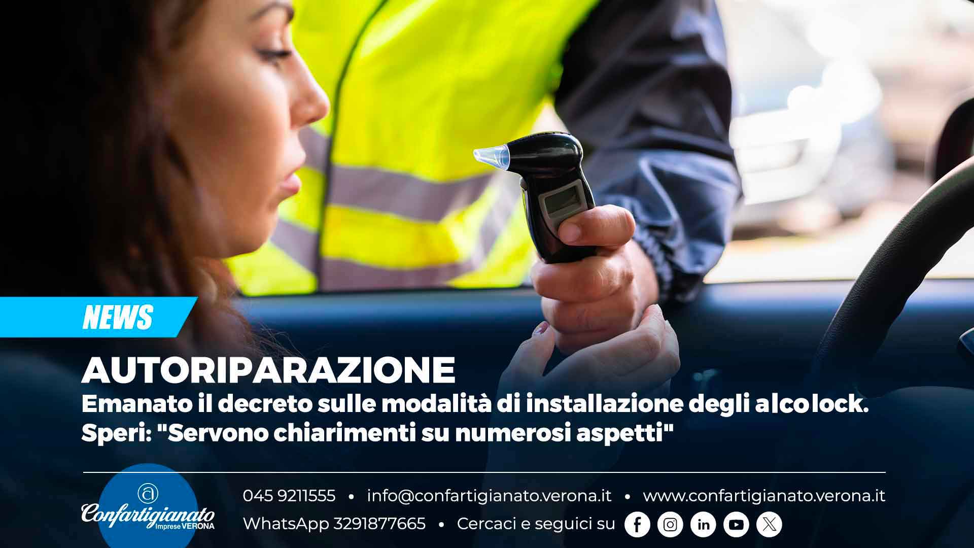 AUTORIPARAZIONE – Emanato il decreto sulle modalità di installazione degli alcolock. Speri: "Servono chiarimenti su numerosi aspetti"