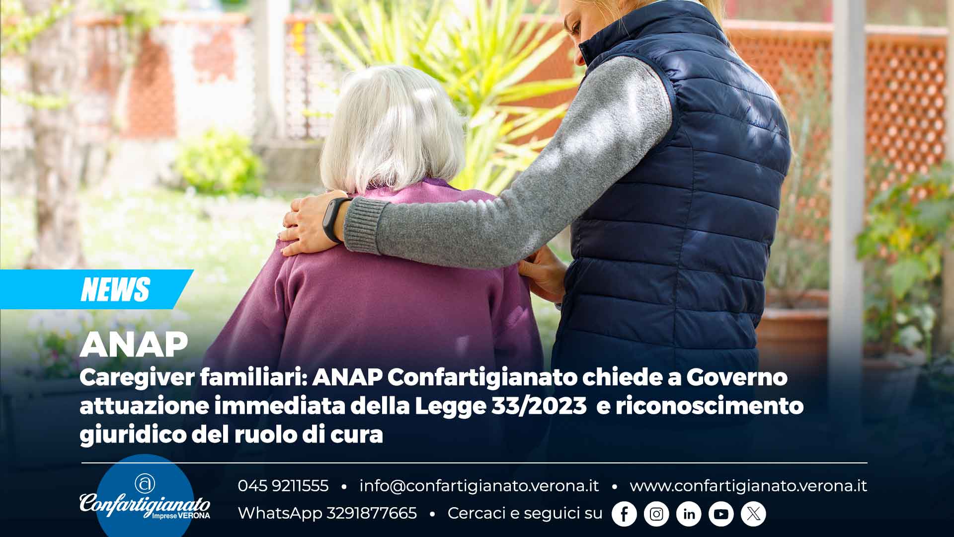 ANAP – Caregiver familiari: ANAP Confartigianato chiede a Governo attuazione immediata della Legge 33/2023 e riconoscimento giuridico del ruolo di cura