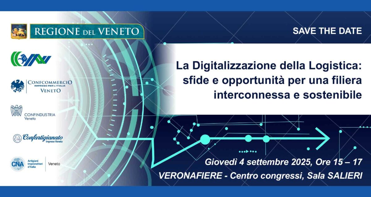 TRASPORTI e LOGISTICA – Il 4 settembre, appuntamento a VeronaFiere per la presentazione della piattaforma digitale per la logistica del Veneto