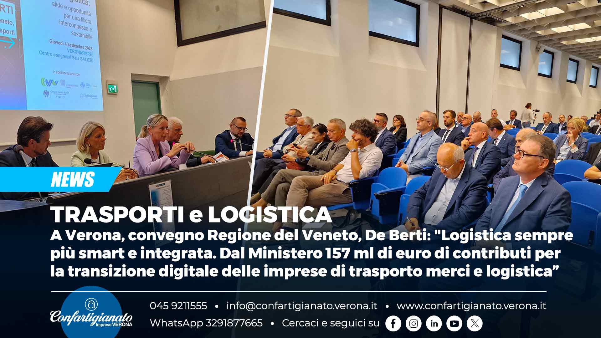 TRASPORTI – A Verona, convegno Regione del Veneto, De Berti: "Una logistica sempre più smart e integrata. Dal Ministero 157 milioni di euro di contributi per la transizione digitale delle imprese di trasporto merci e logistica”