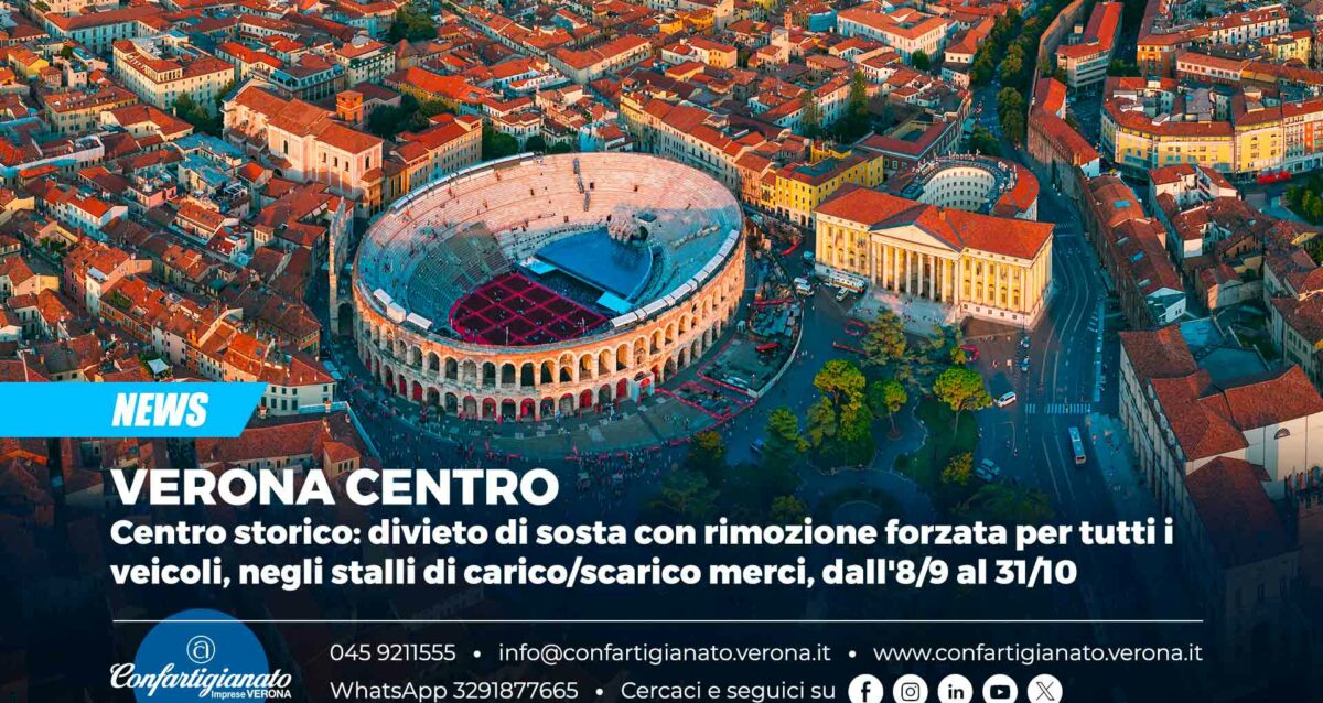 VERONA CENTRO – Divieto di sosta con rimozione forzata per tutti i veicoli, negli stalli di carico/scarico merci del centro storico, dall'8 settembre al 31 ottobre