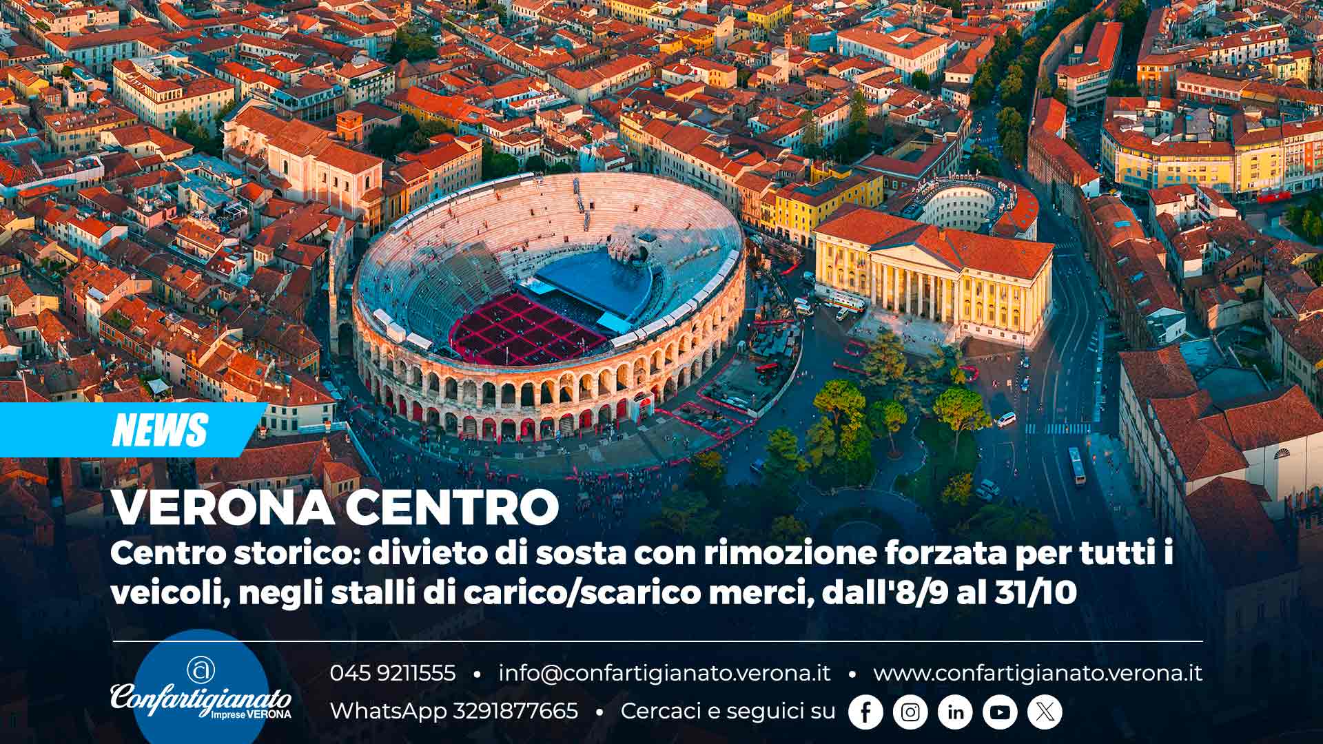 VERONA CENTRO – Divieto di sosta con rimozione forzata per tutti i veicoli, negli stalli di carico/scarico merci del centro storico, dall'8 settembre al 31 ottobre