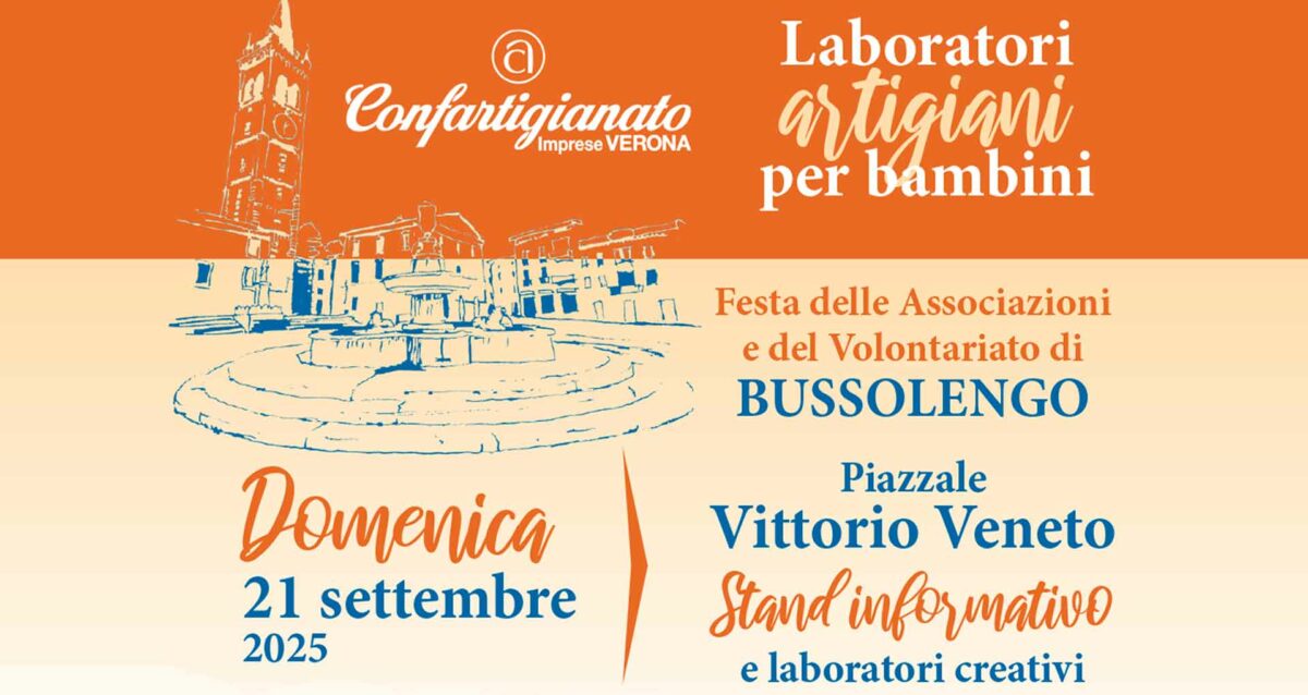 TERRITORIO – Bussolengo: il 21 settembre, Confartigianato alla Festa delle Associazioni, con due laboratori creativi per bambini. Iscrivili per partecipare!