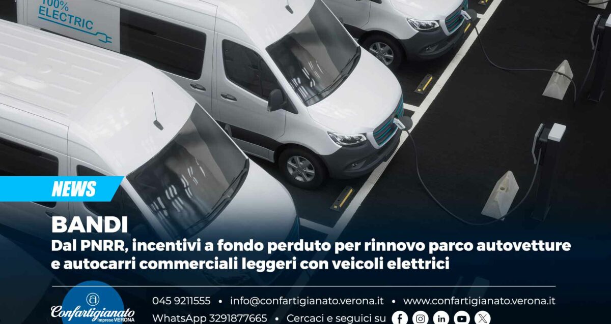 BANDI – Dal PNRR, incentivi a fondo perduto per rinnovo parco autovetture e autocarri commerciali leggeri con veicoli elettrici