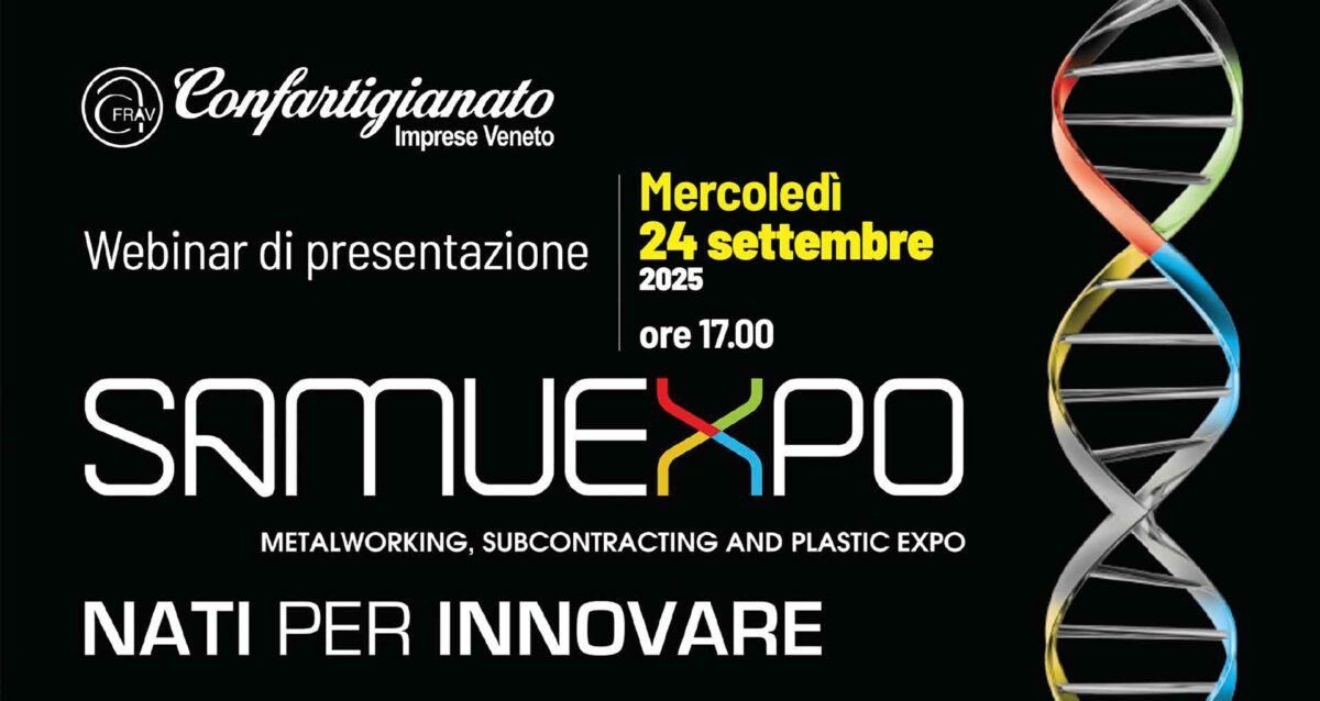 METALMECCANICA – Samuexpo 2025: mercoledì 24 settembre, seminario on-line per presentare la partecipazione collettiva delle imprese venete associate Confartigianato