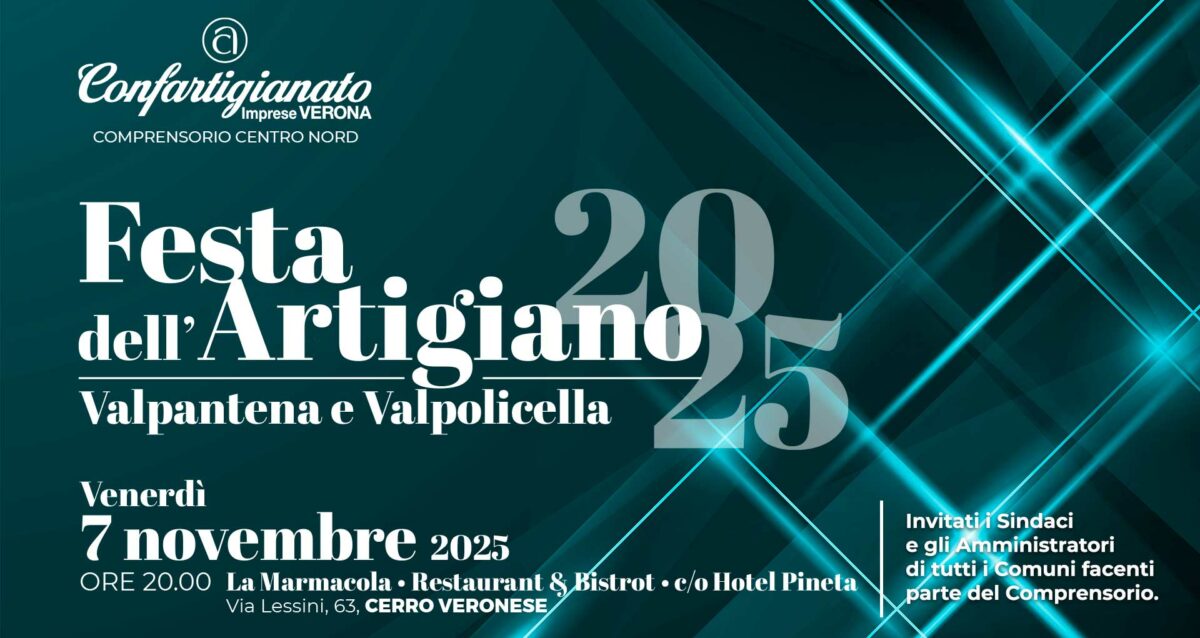VERONA CENTRO NORD – Il 7 novembre, a Cerro Veronese, Festa dell’Artigiano della Valpantena e Valpolicella: invitati sindaci e amministratori del territorio. Prenota il tuo posto!