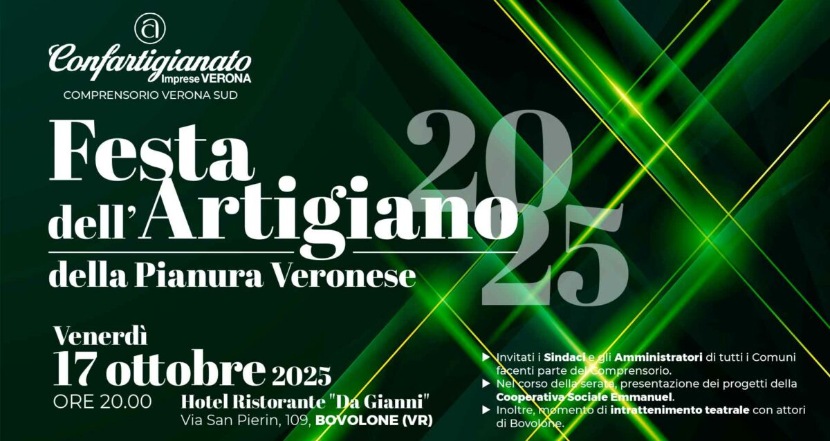 VERONA SUD – Il 17 ottobre, a Bovolone, Festa dell’Artigiano della Pianura Veronese: invitati sindaci e amministratori del territorio. Prenota il tuo posto!