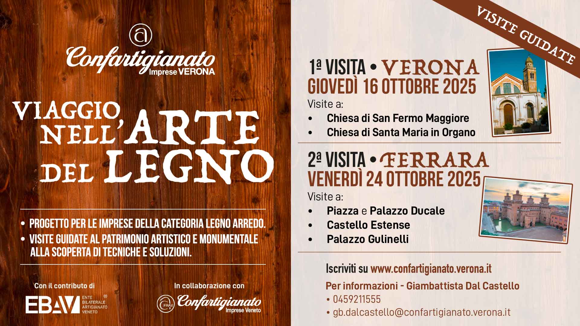 LEGNO ARREDO – "Viaggio nell'Arte del Legno": visite guidate al patrimonio artistico e monumentale. Si parte il 16 ottobre da Verona, mentre il 24 si va a Ferrara