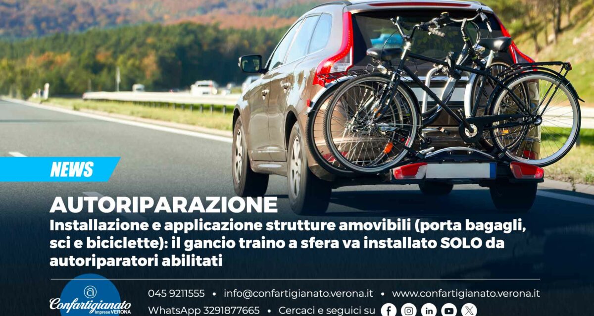 AUTORIPARAZIONE – Installazione e applicazione strutture amovibili (porta bagagli, sci e biciclette): il gancio traino a sfera va installato SOLO da autoriparatori abilitati