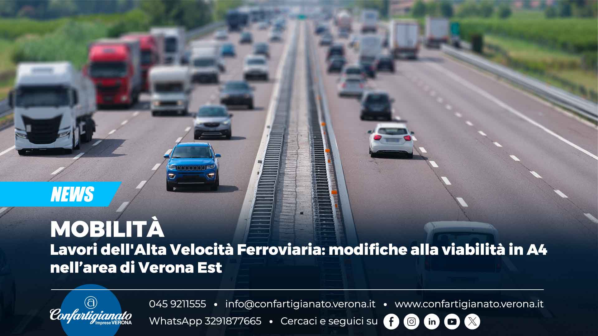 MOBILITÀ – Lavori dell'Alta Velocità Ferroviaria: modifiche alla viabilità in A4 nell’area di Verona Est