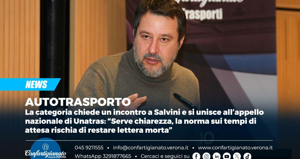 AUTOTRASPORTO – La categoria chiede un incontro a Salvini e si unisce all’appello nazionale di Unatras: “Serve chiarezza, la norma sui tempi di attesa rischia di restare lettera morta”