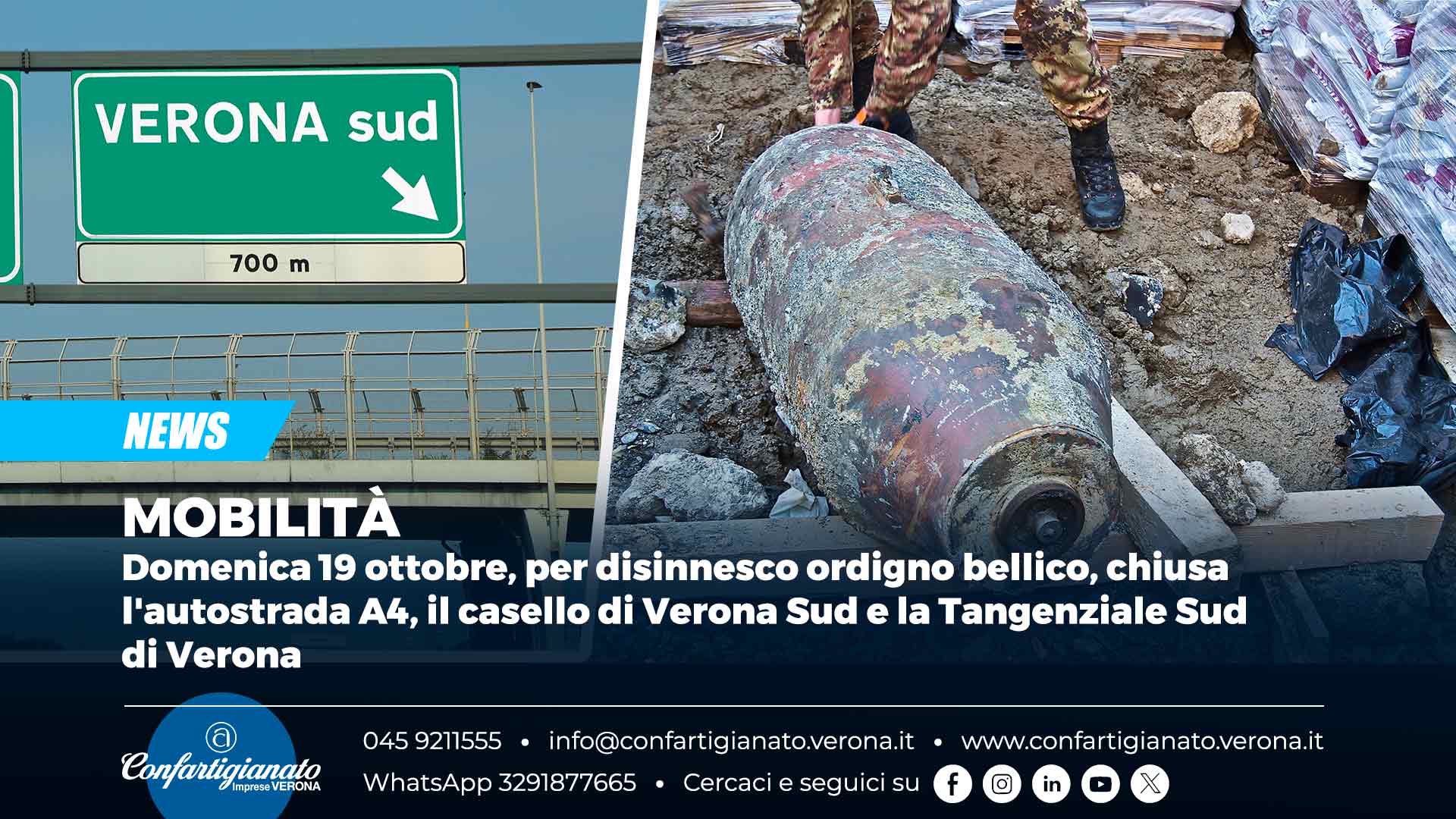 MOBILITÀ – Domenica 19 ottobre, per disinnesco ordigno bellico, chiusa l'autostrada A4, il casello di Verona Sud e la Tangenziale Sud di Verona