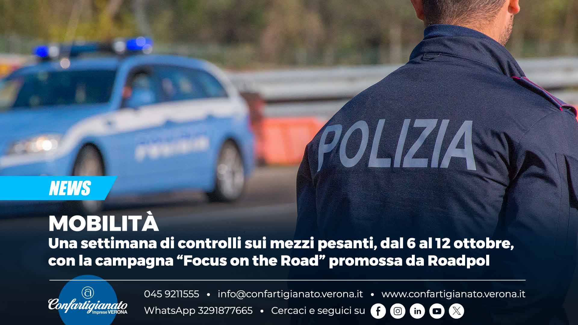 na settimana di controlli sui mezzi pesanti, dal 6 al 12 ottobre, con la campagna “Focus on the Road” promossa da Roadpol