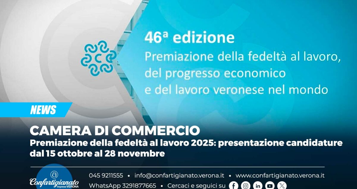 CAMERA DI COMMERCIO – Premiazione della fedeltà al lavoro 2025: presentazione candidature dal 15 ottobre al 28 novembre