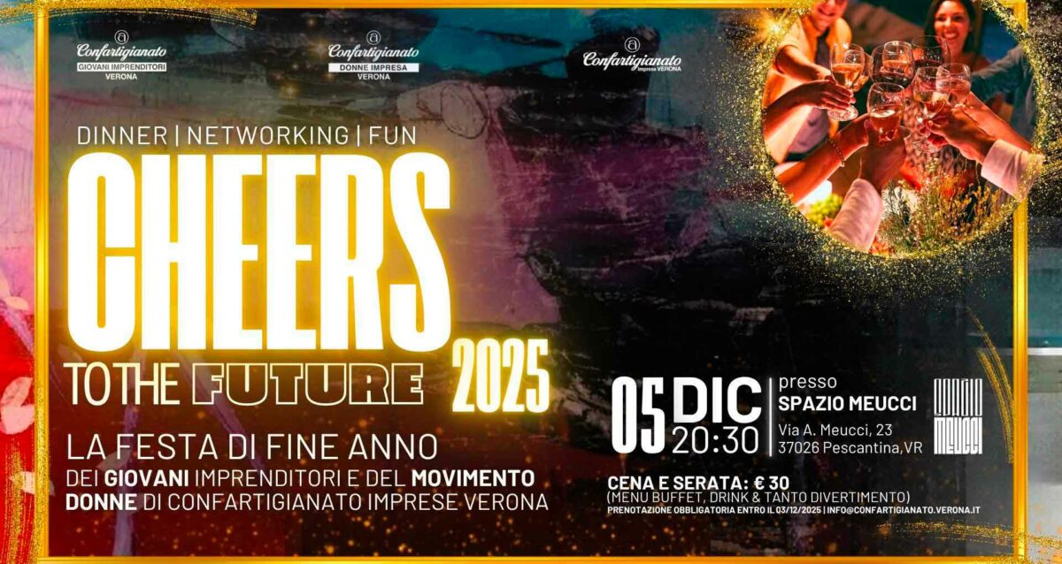 GIOVANI e DONNE – “Cheers to the Future 2025”, il party di fine anno di Confartigianato Giovani Imprenditori e Donne Impresa. Venerdì 5 dicembre, iscriviti per partecipare