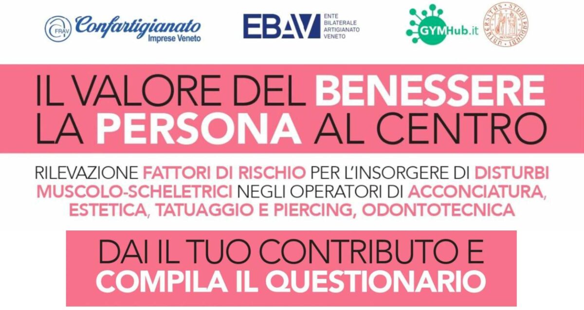 BENESSERE – Confartigianato Benessere Veneto lancia un questionario per rilevare i fattori di rischio legati ad errati movimenti e posture dei professionisti del settore