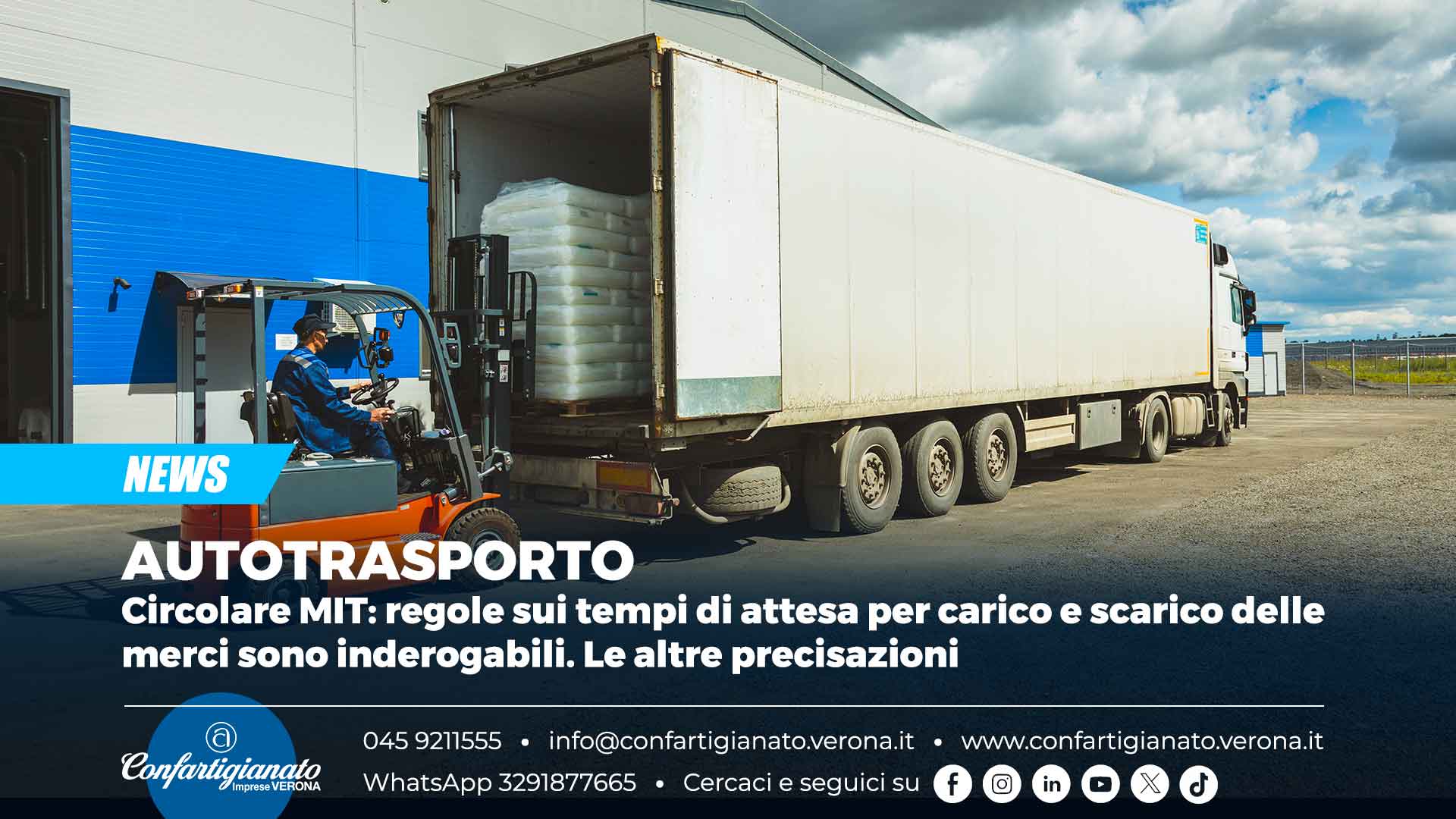 AUTOTRASPORTO – Circolare MIT: regole sui tempi di attesa per carico e scarico delle merci sono inderogabili. Le altre precisazioni