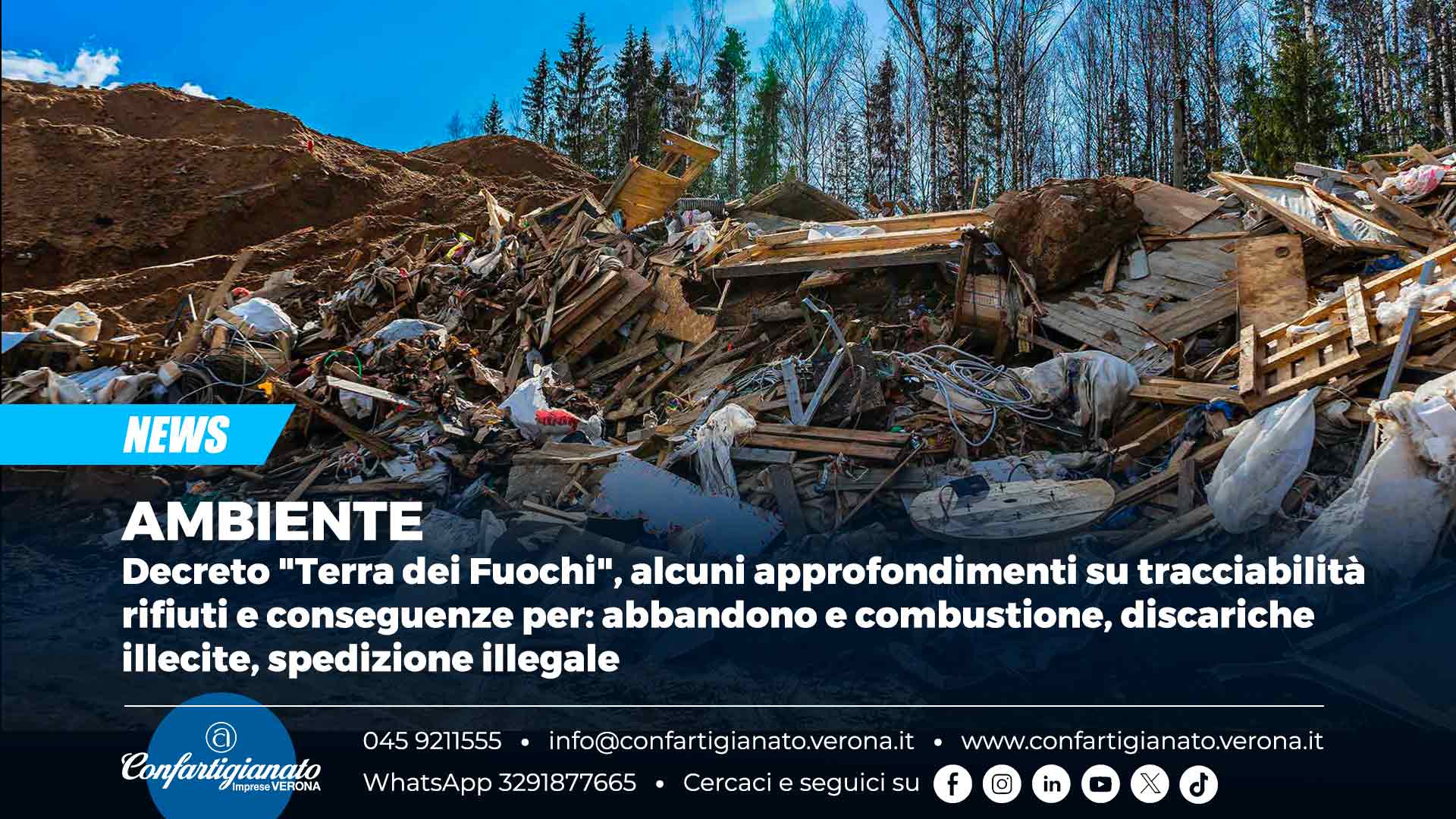 AMBIENTE – Decreto "Terra dei Fuochi", alcuni approfondimenti su tracciabilità rifiuti e conseguenze per: abbandono e combustione, discariche illecite, spedizione illegale