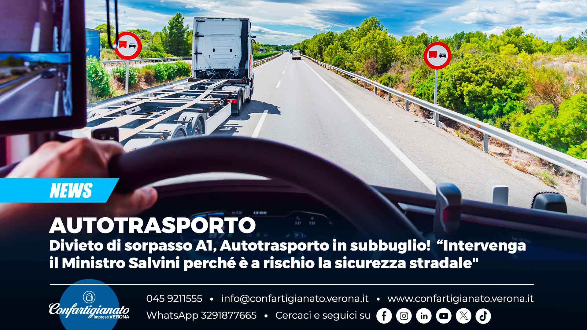 AUTOTRASPORTO – Divieto di sorpasso A1, Autotrasporto in subbuglio! "Intervenga il Ministro Salvini perché è a rischio la sicurezza stradale"