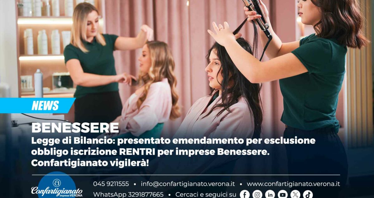 BENESSERE – Legge di Bilancio: presentato emendamento per esclusione obbligo iscrizione RENTRI per imprese Benessere. Confartigianato vigilerà!