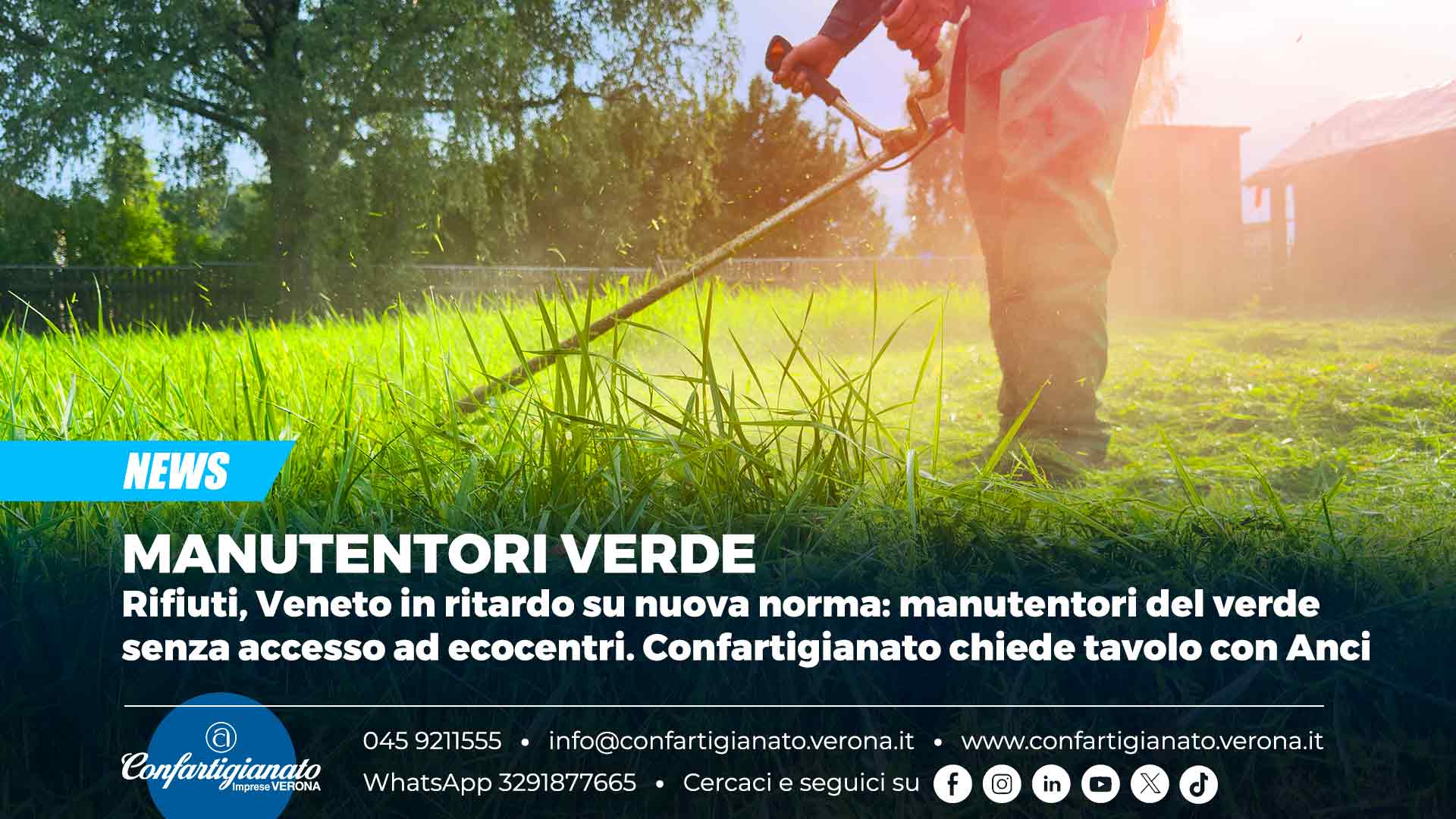MANUTENTORI VERDE – Rifiuti, Veneto in ritardo su nuova norma: manutentori del verde senza accesso ad ecocentri. Confartigianato chiede tavolo con Anci