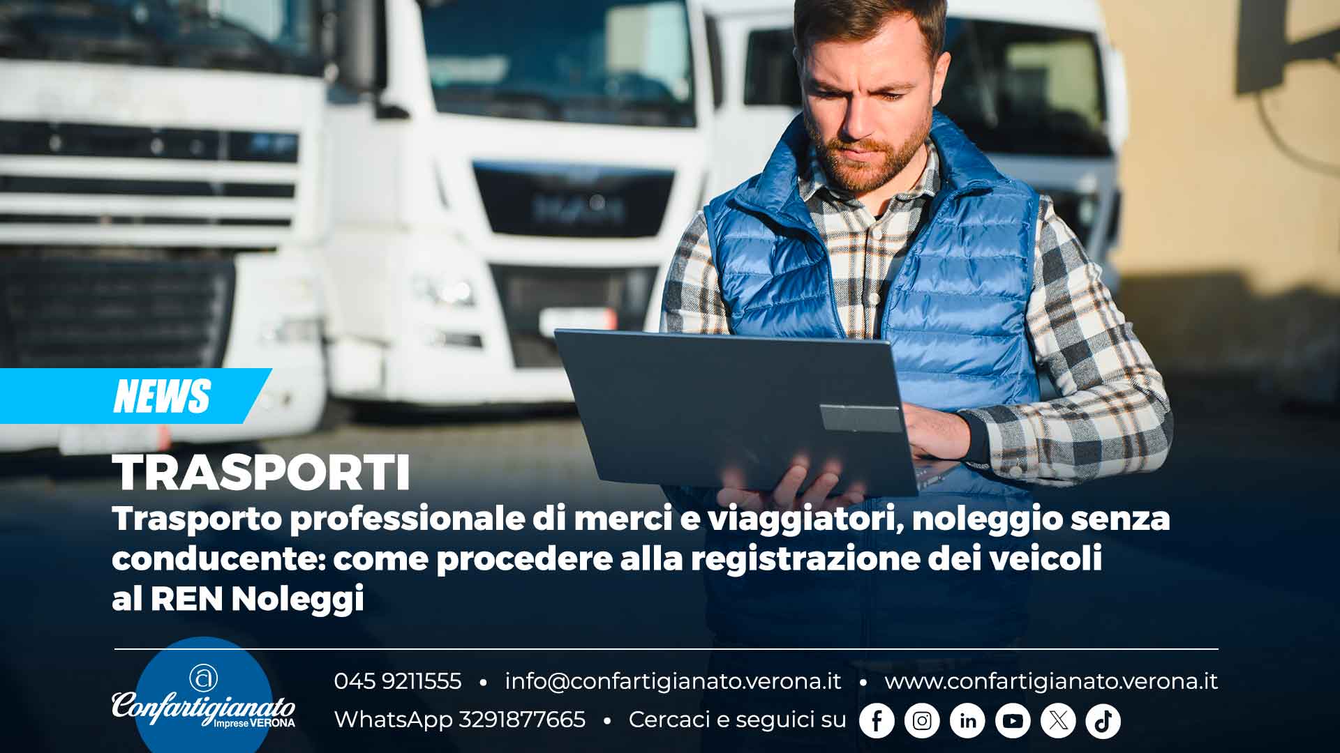 TRASPORTI – Trasporto professionale di merci e viaggiatori, noleggio senza conducente: come procedere alla registrazione dei veicoli al REN Noleggi