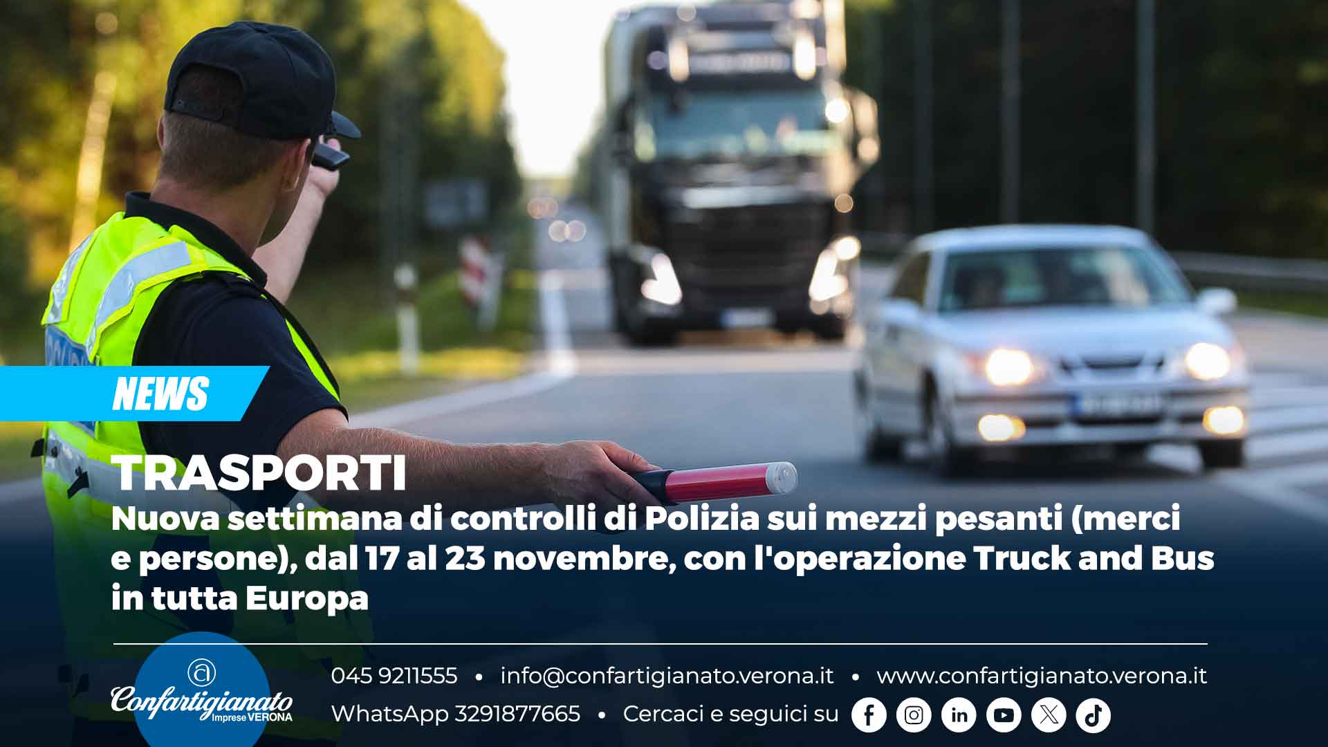 TRASPORTI – Nuova settimana di controlli di Polizia sui mezzi pesanti, dal 17 al 23 novembre, con l'operazione Truck and Bus in tutta Europa