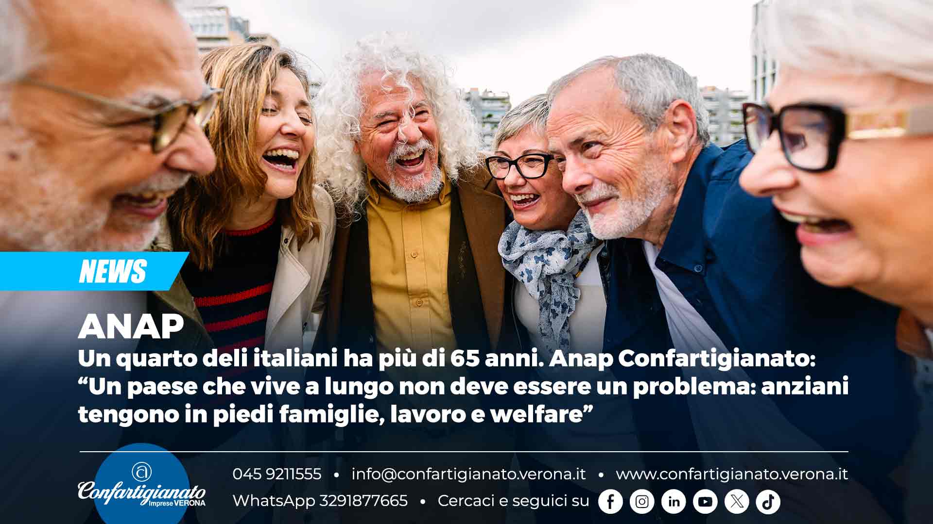 ANAP – Un quarto degli italiani ha più di 65 anni. Anap Confartigianato: “Un paese che vive a lungo non deve essere un problema: anziani tengono in piedi famiglie, lavoro e welfare”