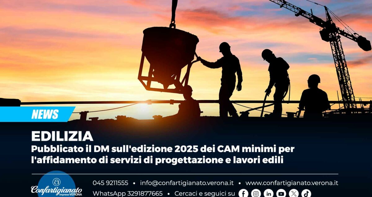 EDILIZIA – Pubblicato il DM sull'edizione 2025 dei CAM minimi per l'affidamento di servizi di progettazione e lavori edili