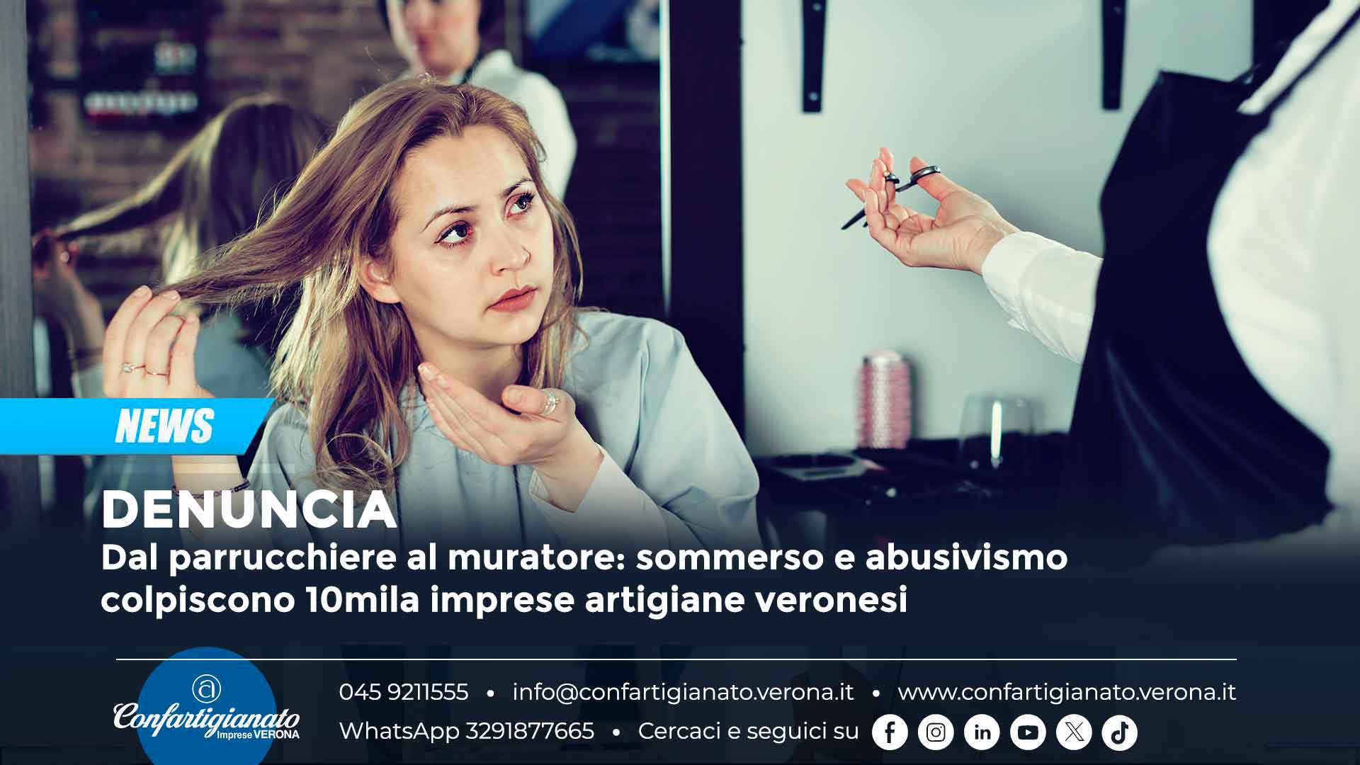 DENUNCIA – Dal parrucchiere al muratore: sommerso e abusivismo colpiscono 10mila imprese artigiane veronesi