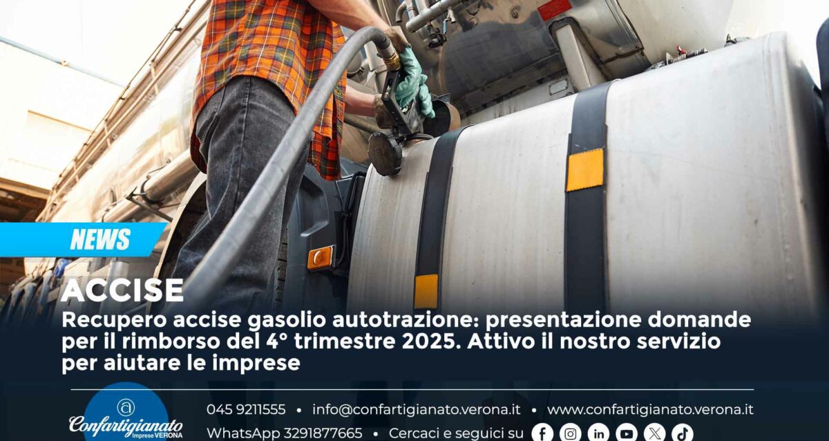 ACCISE – Recupero accise gasolio autotrazione: presentazione domande per il rimborso del 4° trimestre 2025. Attivo il nostro servizio per aiutare le imprese
