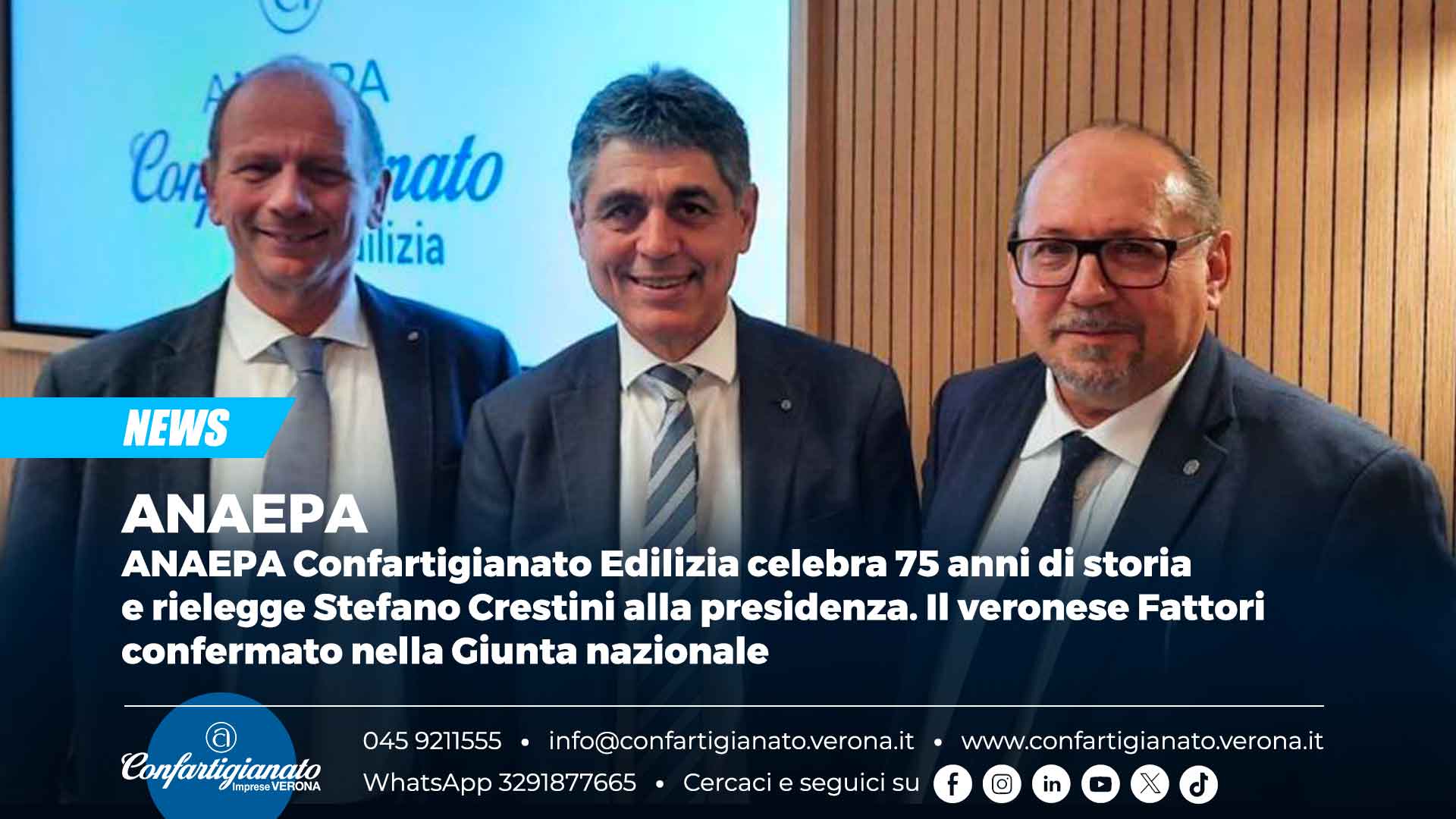 ANAEPA – ANAEPA Confartigianato Edilizia celebra 75 anni di storia e rielegge Stefano Crestini alla presidenza. Il veronese Fattori confermato nella Giunta nazionale