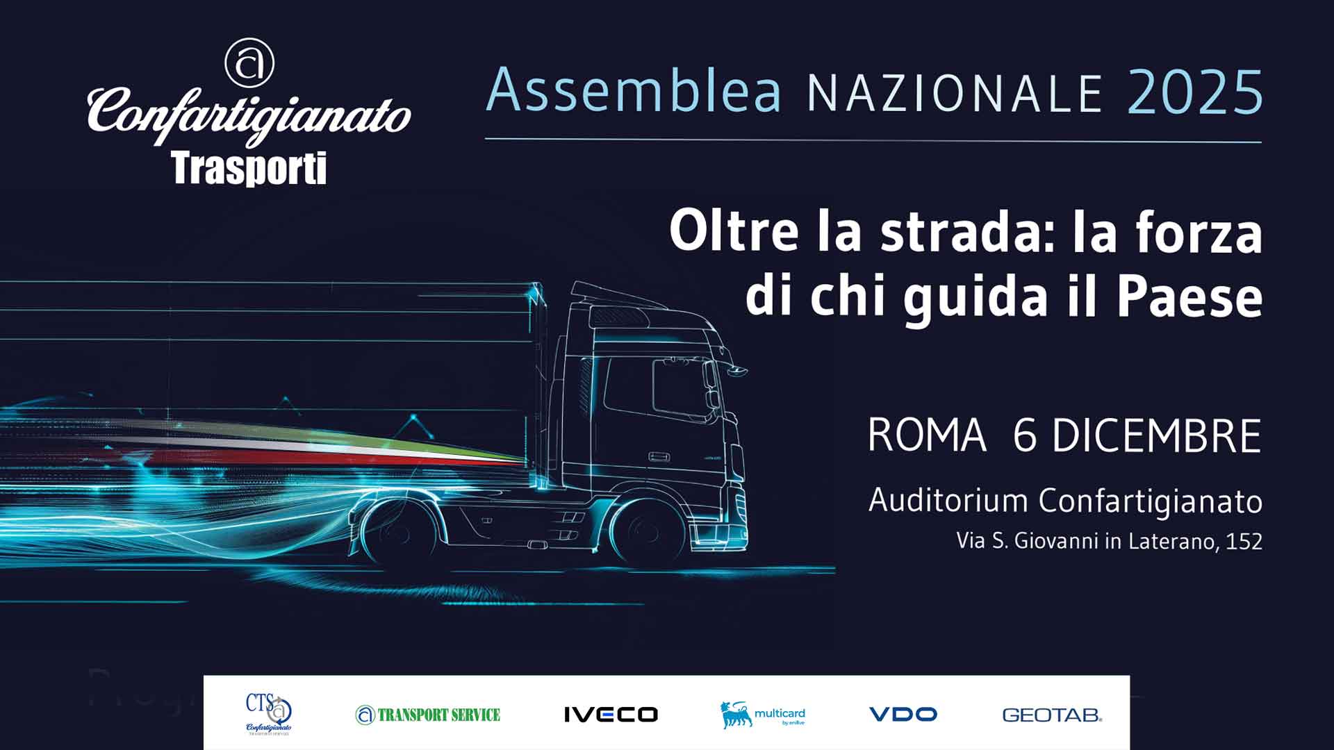 TRASPORTI – Assemblea Nazionale 2025 di Confartigianato Trasporti: “Oltre la strada: la forza di chi guida il Paese”, il 6 dicembre a Roma