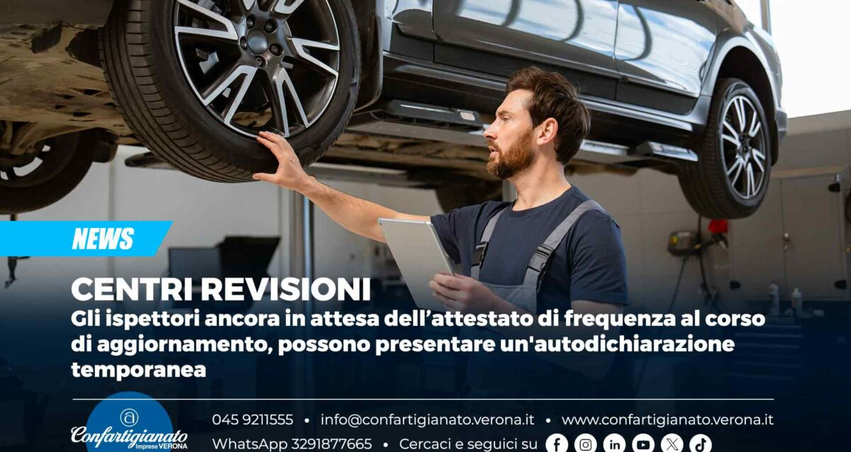 CENTRI REVISIONI – Gli ispettori ancora in attesa dell’attestato di frequenza al corso di aggiornamento, possono presentare un'autodichiarazione temporanea