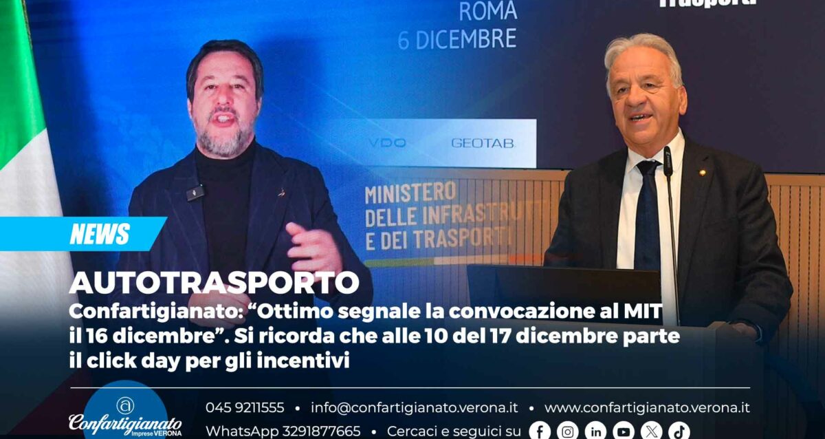AUTOTRASPORTO – Confartigianato: ottimo segnale la convocazione al MIT il 16 dicembre. Si ricorda che alle 10 del 17 dicembre parte il click day per gli incentivi