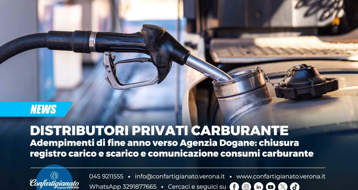 DISTRIBUTORI PRIVATI CARBURANTE – Adempimenti di fine anno verso Agenzia Dogane: chiusura registro carico e scarico e comunicazione consumi carburante