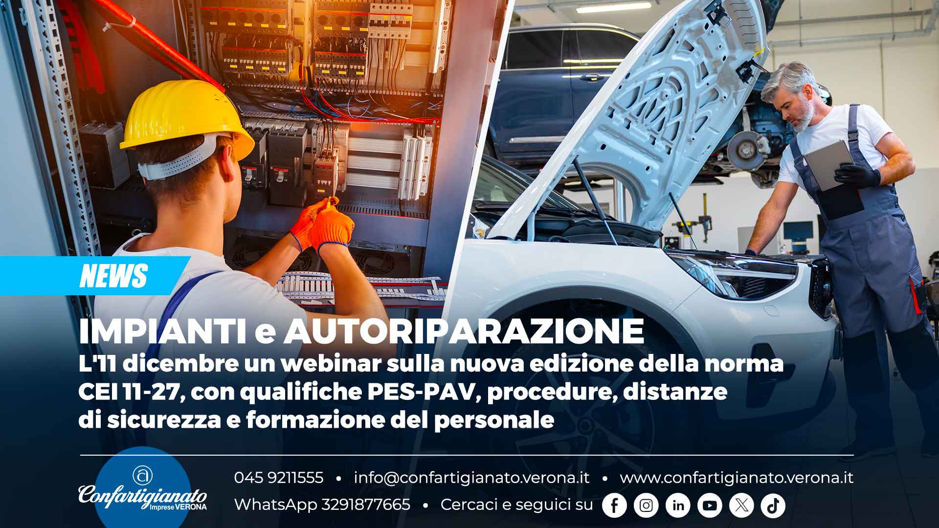 IMPIANTI e AUTORIPARAZIONE – L'11 dicembre un webinar sulla nuova edizione della norma CEI 11-27, con qualifiche PES-PAV, procedure, distanze di sicurezza e formazione del personale