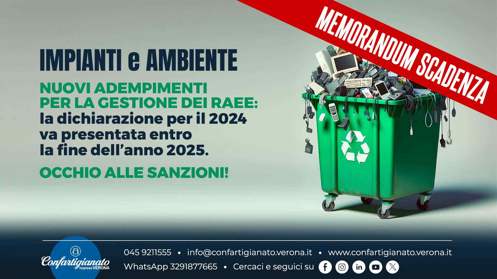 IMPIANTI e AMBIENTE – Ricordiamo la scadenza dei nuovi adempimenti per la gestione dei RAEE: la dichiarazione per il 2024 entro il 31 dicembre 2025