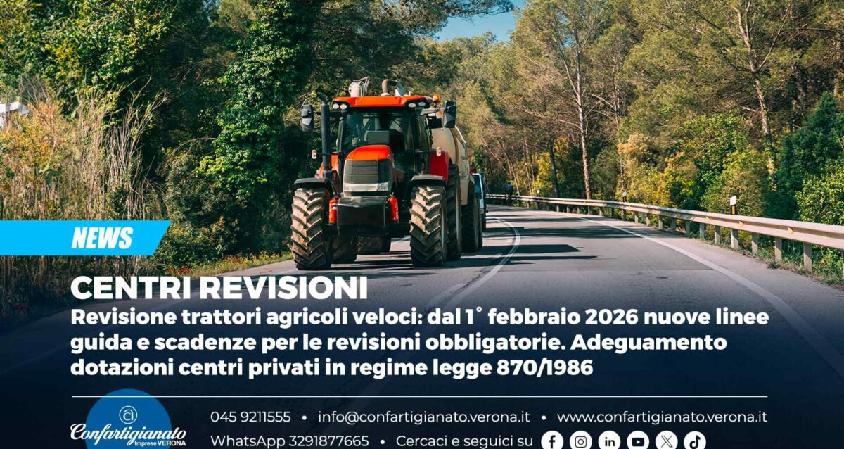 CENTRI REVISIONI – Revisione trattori agricoli veloci: dal 1° febbraio 2026 nuove linee guida e scadenze per le revisioni obbligatorie. Adeguamento dotazioni centri privati in regime legge 870/1986