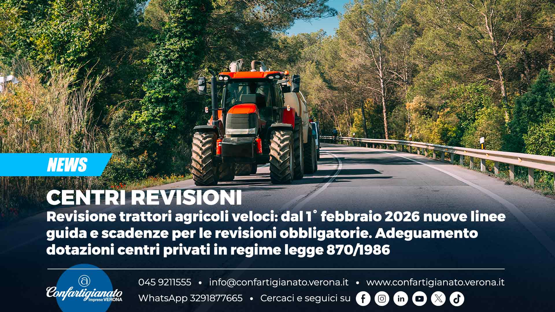 CENTRI REVISIONI – Revisione trattori agricoli veloci: dal 1° febbraio 2026 nuove linee guida e scadenze per le revisioni obbligatorie. Adeguamento dotazioni centri privati in regime legge 870/1986