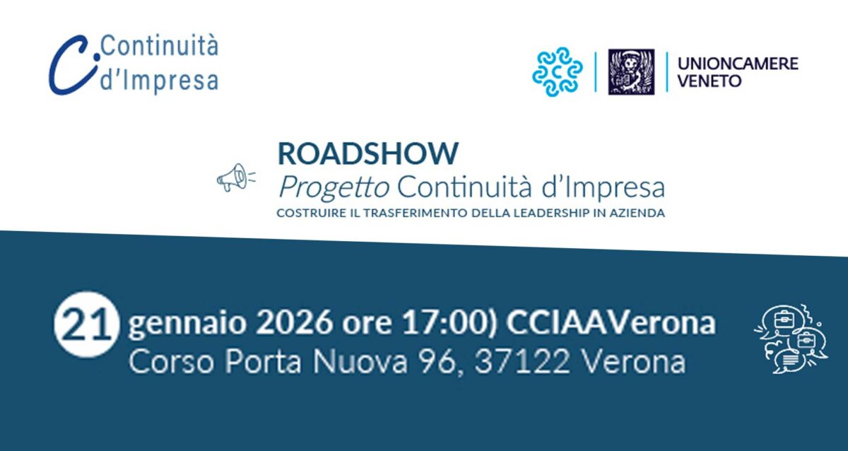 CONTINUITà D'IMPRESA – Progetto “Continuità d’impresa”: prossimo appuntamento di presentazione a Verona il 21 gennaio, in Camera di Commercio