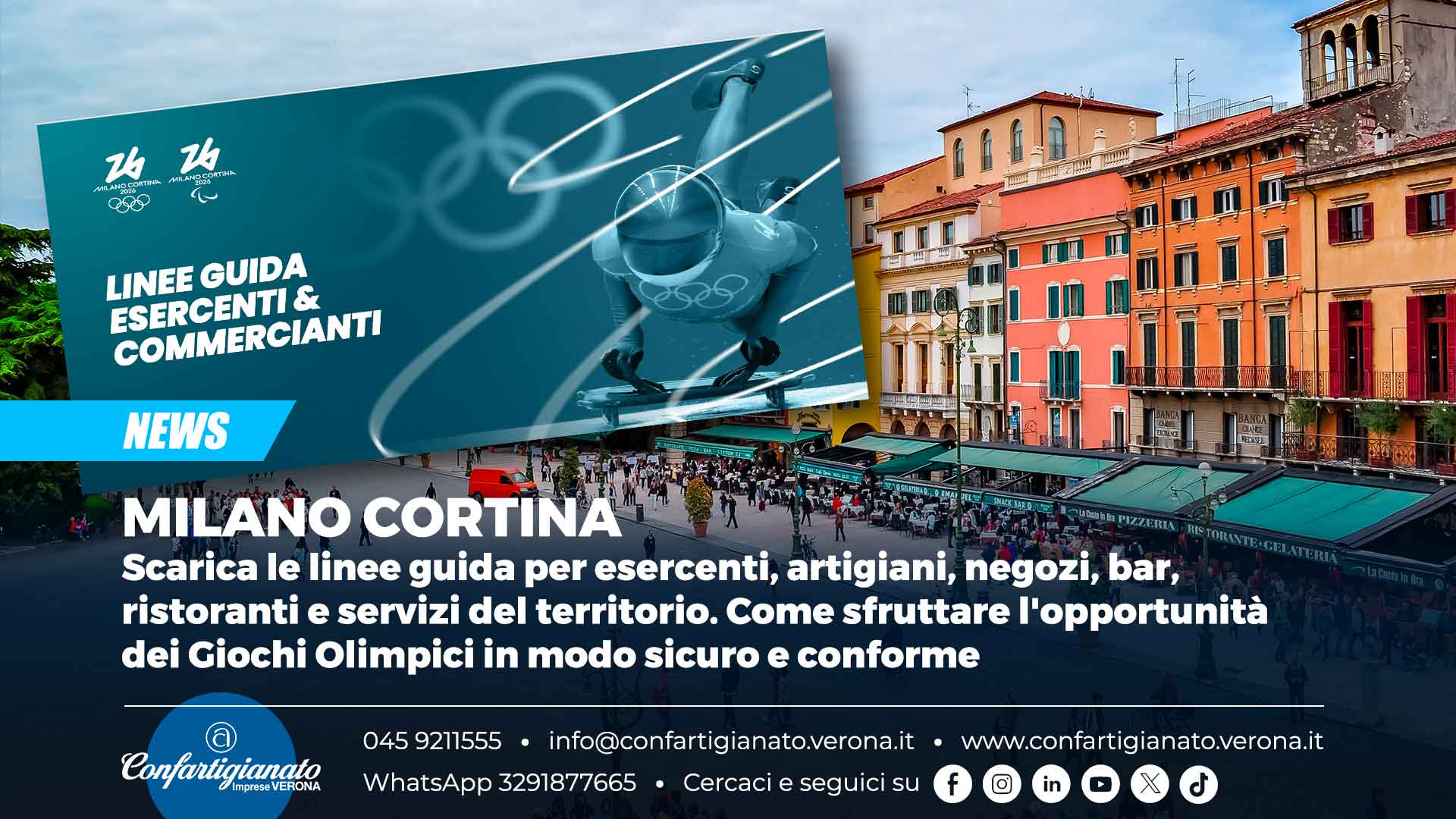 MILANO CORTINA 2026 – Scarica le linee guida per esercenti, artigiani, negozi, bar, ristoranti e servizi del territorio. Come sfruttare l'opportunità dei Giochi Olimpici in modo sicuro e conforme