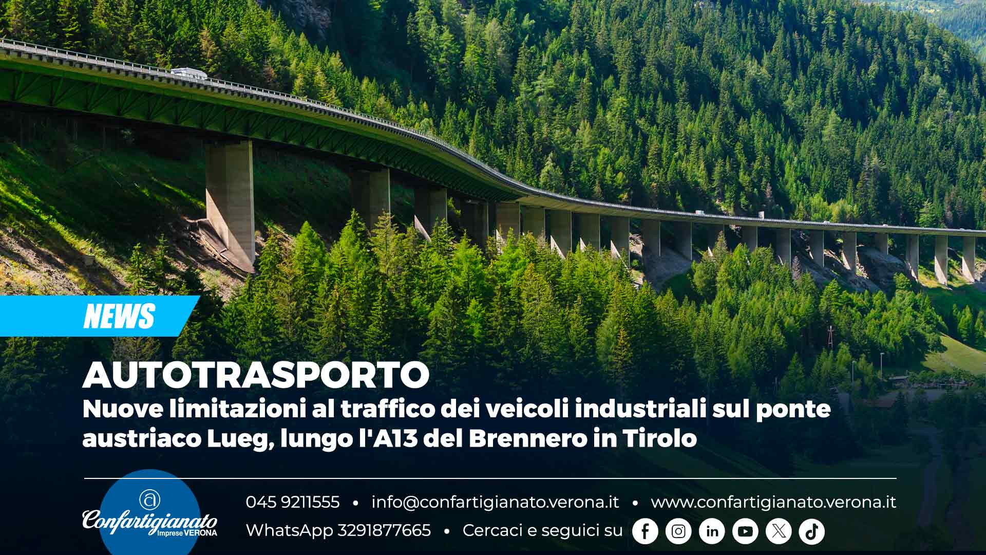AUTOTRASPORTO – Nuove limitazioni al traffico dei veicoli industriali sul ponte austriaco Lueg, lungo l'A13 del Brennero in Tirolo
