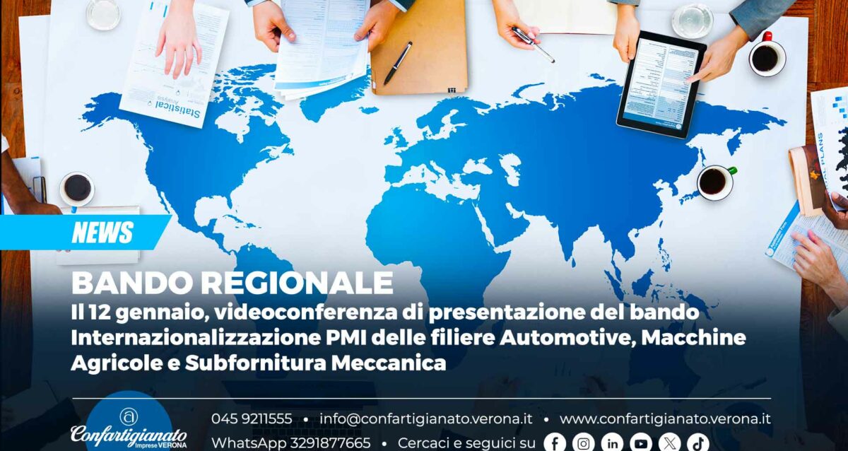 BANDO REGIONALE – Il 12 gennaio, videoconferenza di presentazione del bando Internazionalizzazione PMI delle filiere Automotive, Macchine Agricole e Subfornitura Meccanica