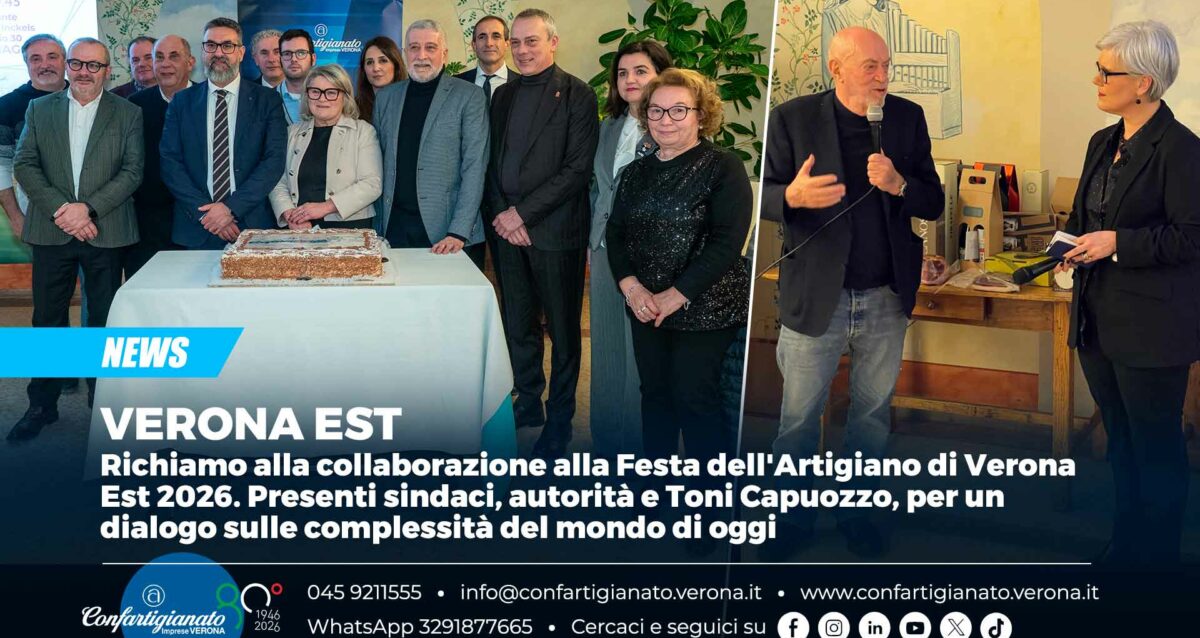 VERONA EST – Richiamo alla collaborazione dalla Festa dell'Artigiano di Verona Est 2026. Presenti sindaci, autorità e Toni Capuozzo, per un dialogo sulle complessità del mondo di oggi