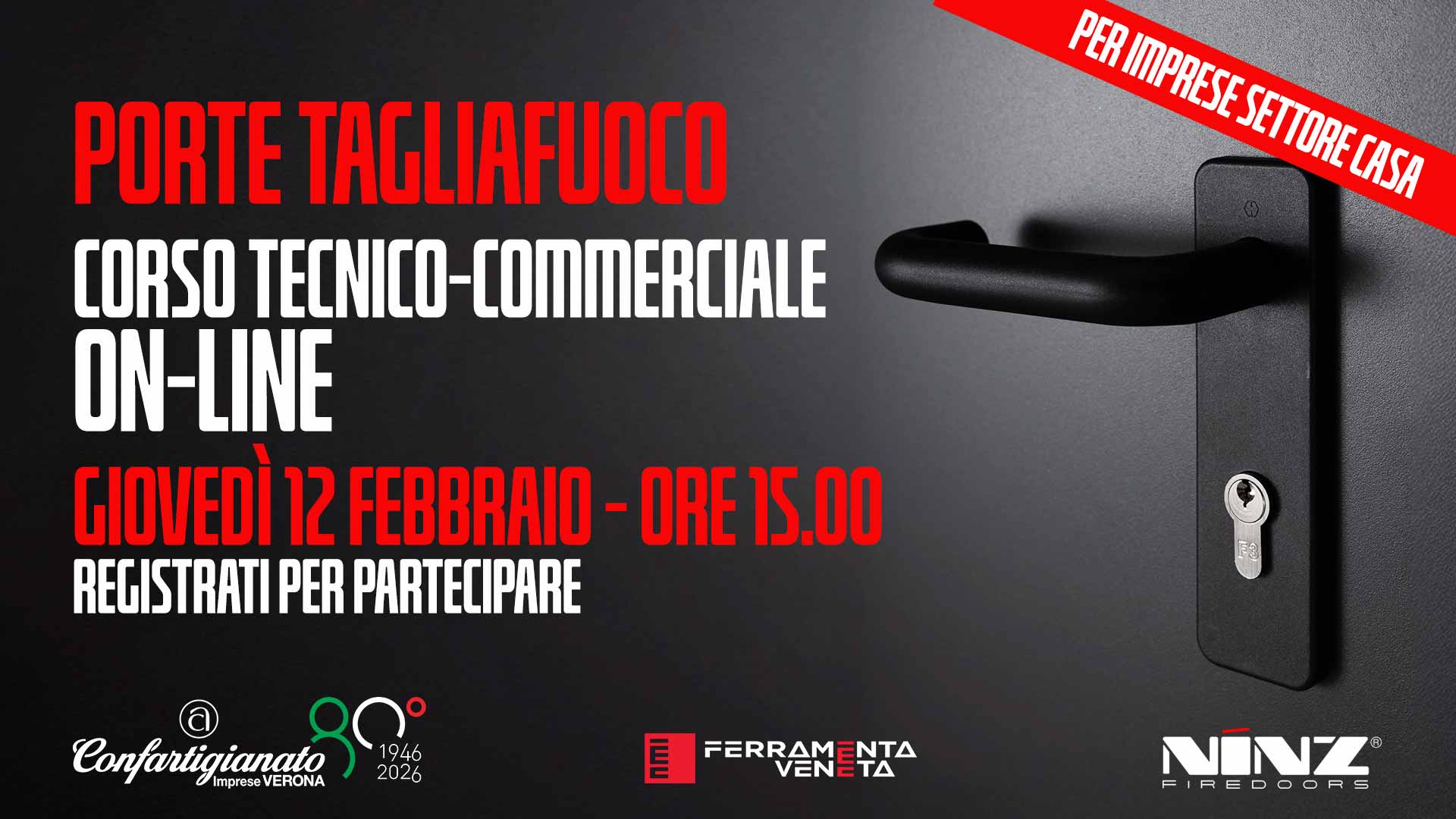SETTORE CASA – Corso tecnico-commerciale ON-LINE su norme, regolamenti e prodotti, in collaborazione Ninz Firedoors: giovedì 12 febbraio, iscriviti per partecipare