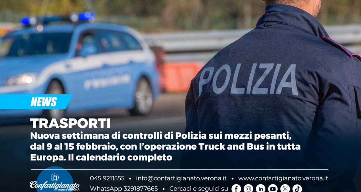 TRASPORTI – Nuova settimana di controlli di Polizia sui mezzi pesanti, dal 9 al 15 febbraio, con l’operazione Truck and Bus in tutta Europa. Il calendario completo